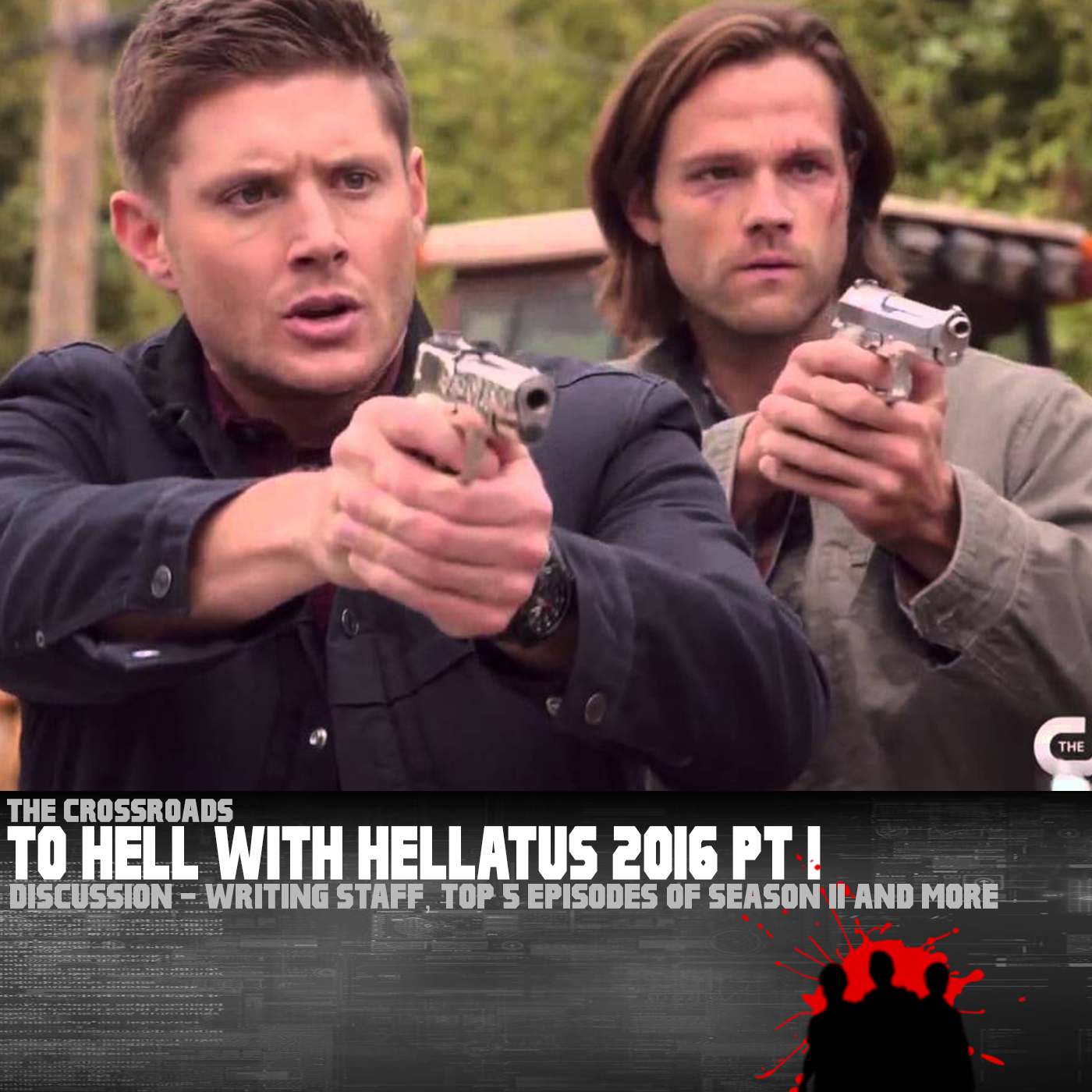 Supernatural: The Crossroads – Hellatus 2016 PT. 1