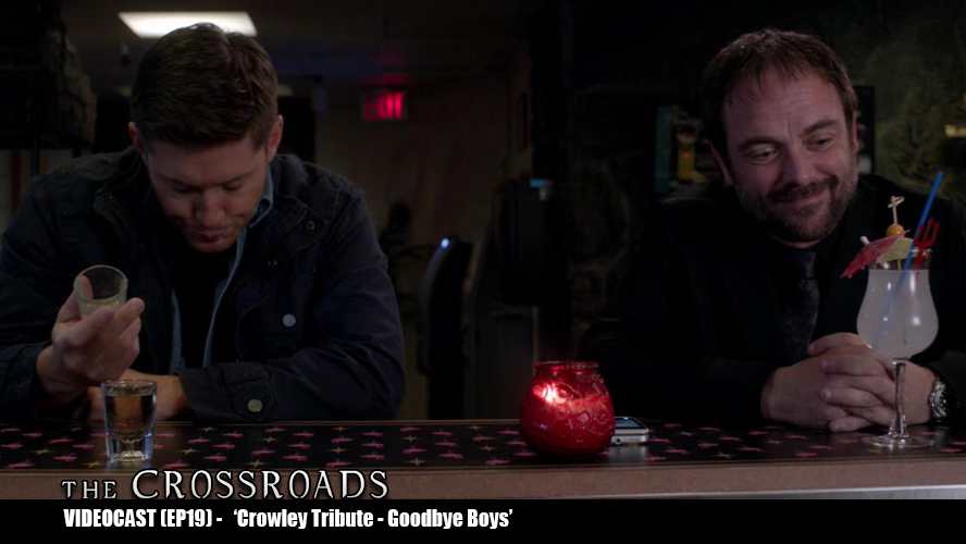 The Crossroads Videocast (EP19): ‘Crowley Tribute – Goodbye Boys’